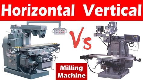 cnc horizontal milling machine|horizontal milling machine vs vertical.